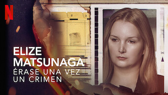 Elize Matsunaga: Érase una vez un crimen (2021)