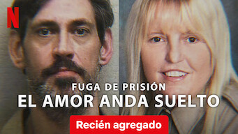 Fuga de prisión: El amor anda suelto (2024)